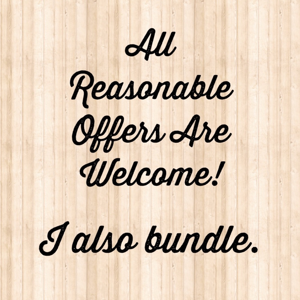 All Reasonable Offers Welcome!